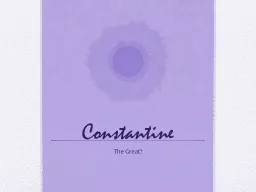 Constantine The Great? Constantine