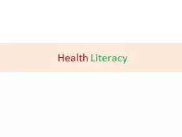 Health   Literacy What is literacy?
