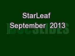 StarLeaf September  2013