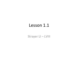 Lesson 1.1  Strayer LI – LVIII