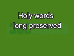 Holy words long preserved