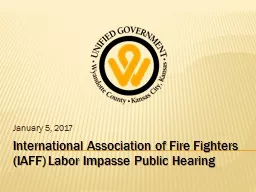International Association of Fire Fighters (IAFF) Labor Impasse Public Hearing