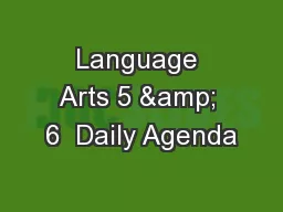 Language Arts 5 & 6  Daily Agenda