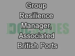 Martin Szakal Group Resilience Manager, Associated British Ports