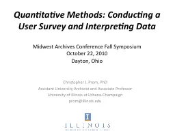 Quantitative Methods: Conducting a User Survey and Interpreting Data
