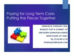Paying for Long Term Care: Putting the Pieces Together