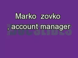 Marko  zovko , account manager