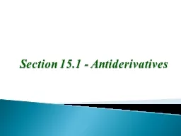 Section 15.1 -  Antiderivatives