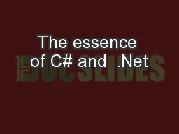 The essence of C# and  .Net
