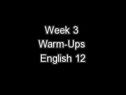 Week 3 Warm-Ups English 12