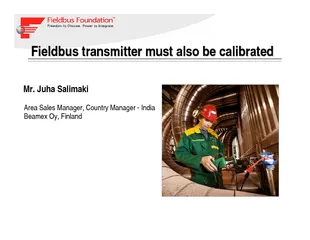 Fieldbus transmitter must also be calibrated Fieldbus