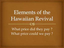 Elements of the Hawaiian Revival