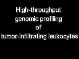 High-throughput genomic profiling of tumor-infiltrating leukocytes