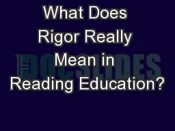 What Does Rigor Really Mean in Reading Education?