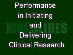 Performance in Initiating and Delivering Clinical Research