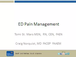 ED Pain Management Tomi  St. Mars MSN, RN, CEN, FAEN