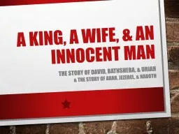 A king, a wife, & an innocent man