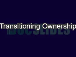 Transitioning Ownership