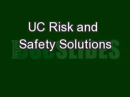 UC Risk and Safety Solutions