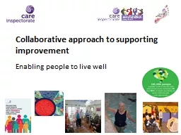 Collaborative approach to supporting improvement