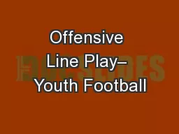 Offensive Line Play– Youth Football