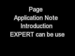 Page  Application Note  Introduction EXPERT can be use
