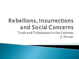 Rebellions, Insurrections and Social Concerns