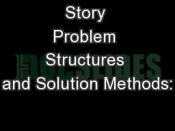 Story Problem Structures and Solution Methods: