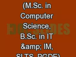 Indika Jayasinghe (M.Sc. in Computer Science, B.Sc. in IT & IM, SLTS, PGDE)