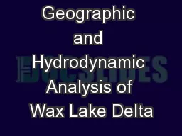 Geographic and Hydrodynamic Analysis of Wax Lake Delta
