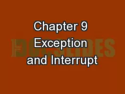 Chapter 9 Exception and Interrupt