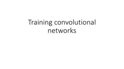Training convolutional networks