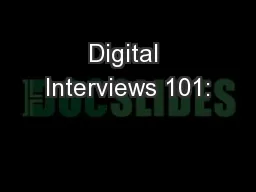 Digital Interviews 101: