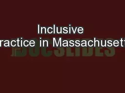 Inclusive Practice in Massachusetts
