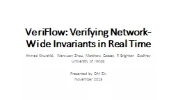 VeriFlow : Verifying Network-Wide Invariants in Real Time