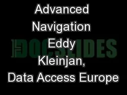 Advanced Navigation Eddy Kleinjan, Data Access Europe
