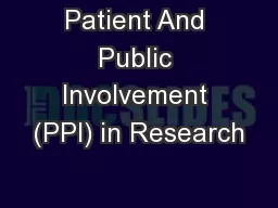 Patient And Public Involvement (PPI) in Research