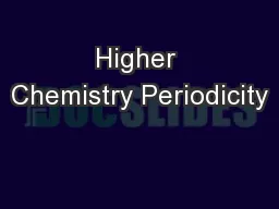 Higher Chemistry Periodicity