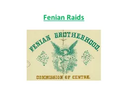 Fenian Raids A Brief History of Ireland