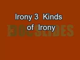 Irony 3  Kinds  of  Irony