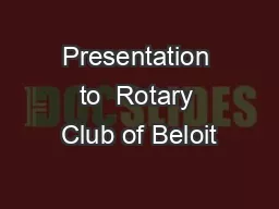 Presentation to  Rotary Club of Beloit