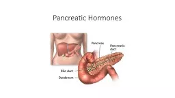 Pancreatic Hormones The