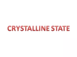 CRYSTALLINE STATE INTRODUCTION