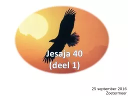 Jesaja 40 (deel 1) 25 september 2016