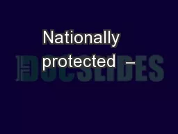 Nationally   protected  –