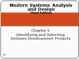 Chapter 5 Identifying and Selecting Systems Development Projects