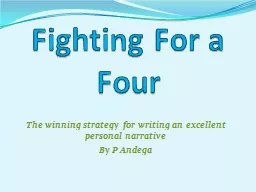 Fighting For a Four The winning strategy  for writing an excellent personal narrative