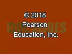 © 2018 Pearson Education, Inc.