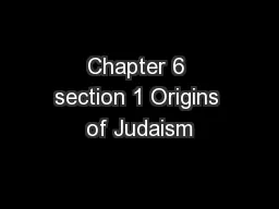 Chapter 6 section 1 Origins of Judaism