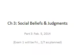 Ch  3: Social Beliefs & Judgments